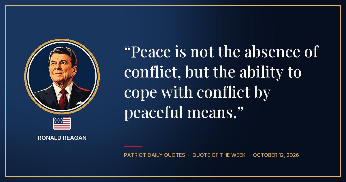 Ronald Reagan quote: Peace is not the absence of conflict, but the ability to cope with conflict by peaceful means.